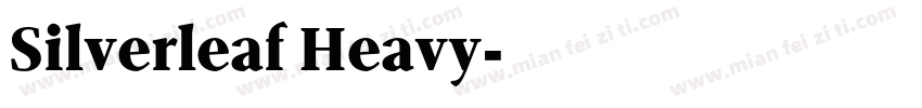 Silverleaf Heavy字体转换